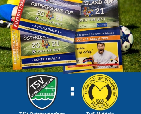 Am 18.07.2021 startet auch für den TSV Ostrhauderfehn das Turnier Ostfriesland-Cup – Only the Best.